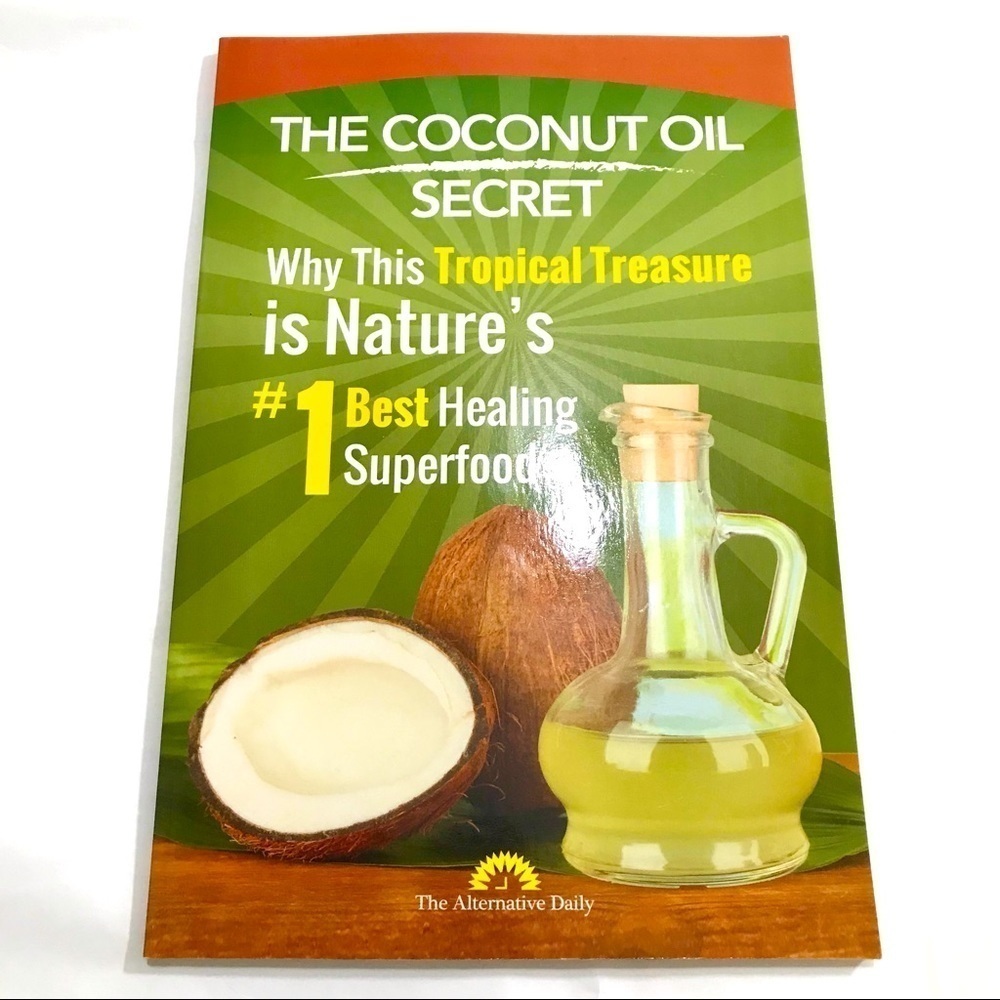 The Coconut Oil Secret Book by The Alternative Daily